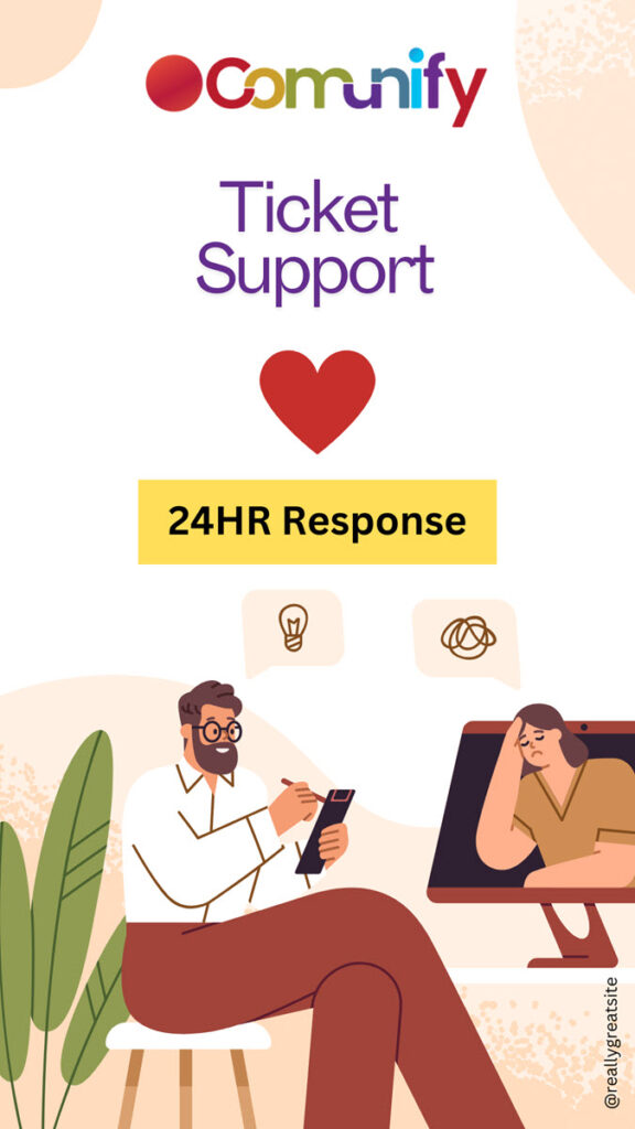 Illustration of two people working. One is sitting on a chair with a tablet, and the other at a desk with a computer. Text reads "Comunify Ticket Support" with a heart and "24HR Response." Colorful design elements are present.